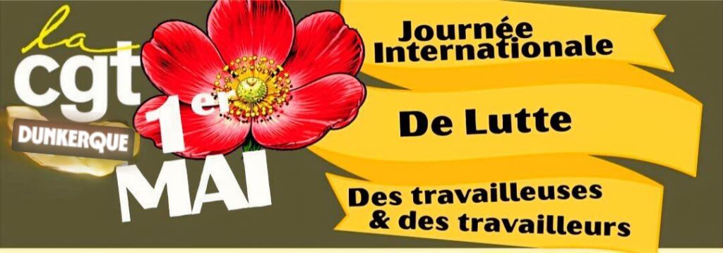 1er MAI 2026, journée internationale des travailleurs 10h00 salle de l'Avenir Dunkerque